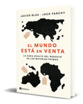 Portada de Libro El Mundo Está En Venta [ Javier Blas ] Original