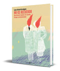 Portada de Libro No Os Recuerdo [ Laura Alzola Kirschgens ] Original