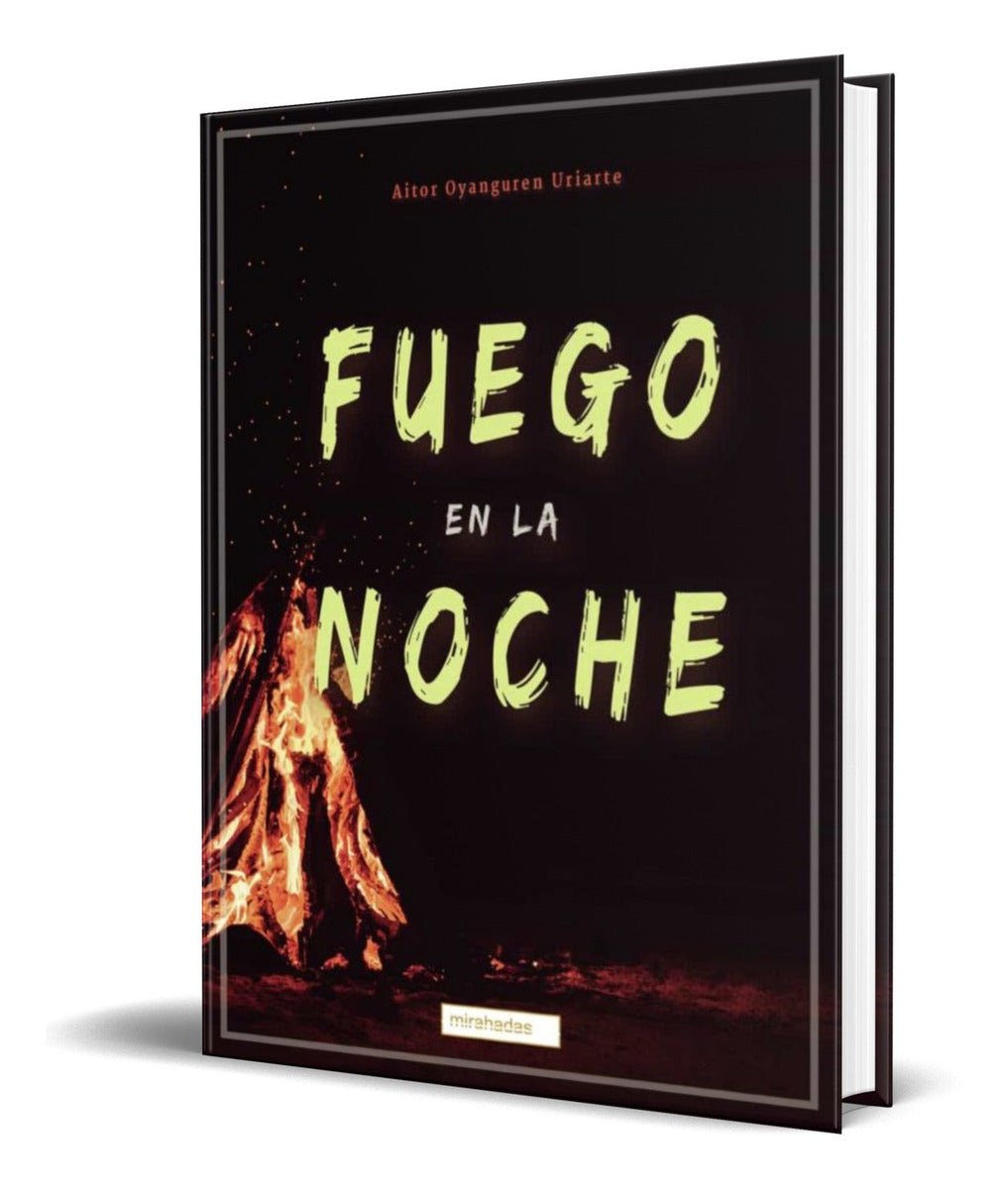 Portada de Libro Fuego En La Noche [ Aitor Oyanguren Uriarte ] Original