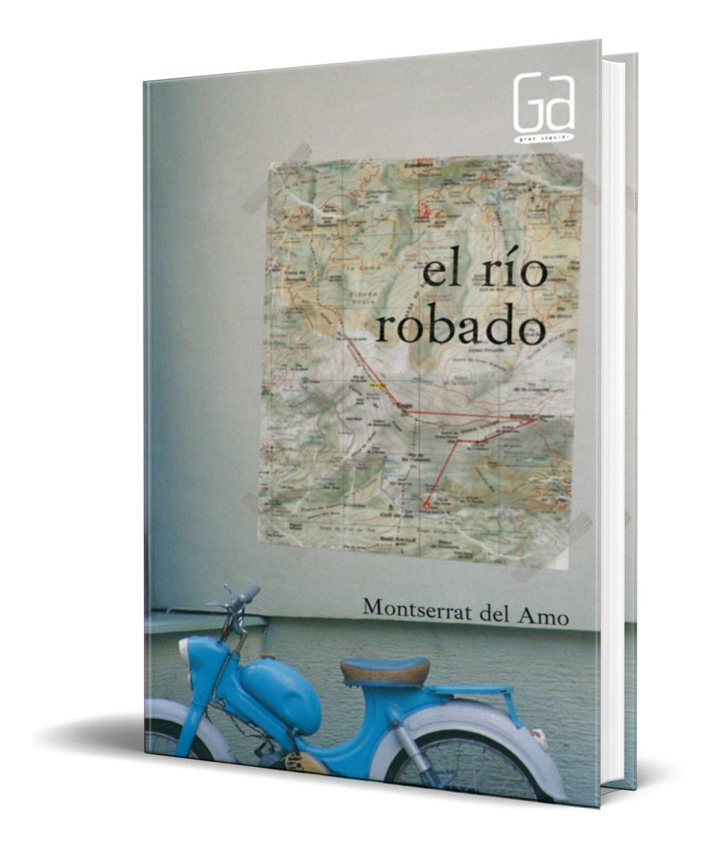 Portada de Libro El Rio Robado [ Montserrat Del Amo ] Original