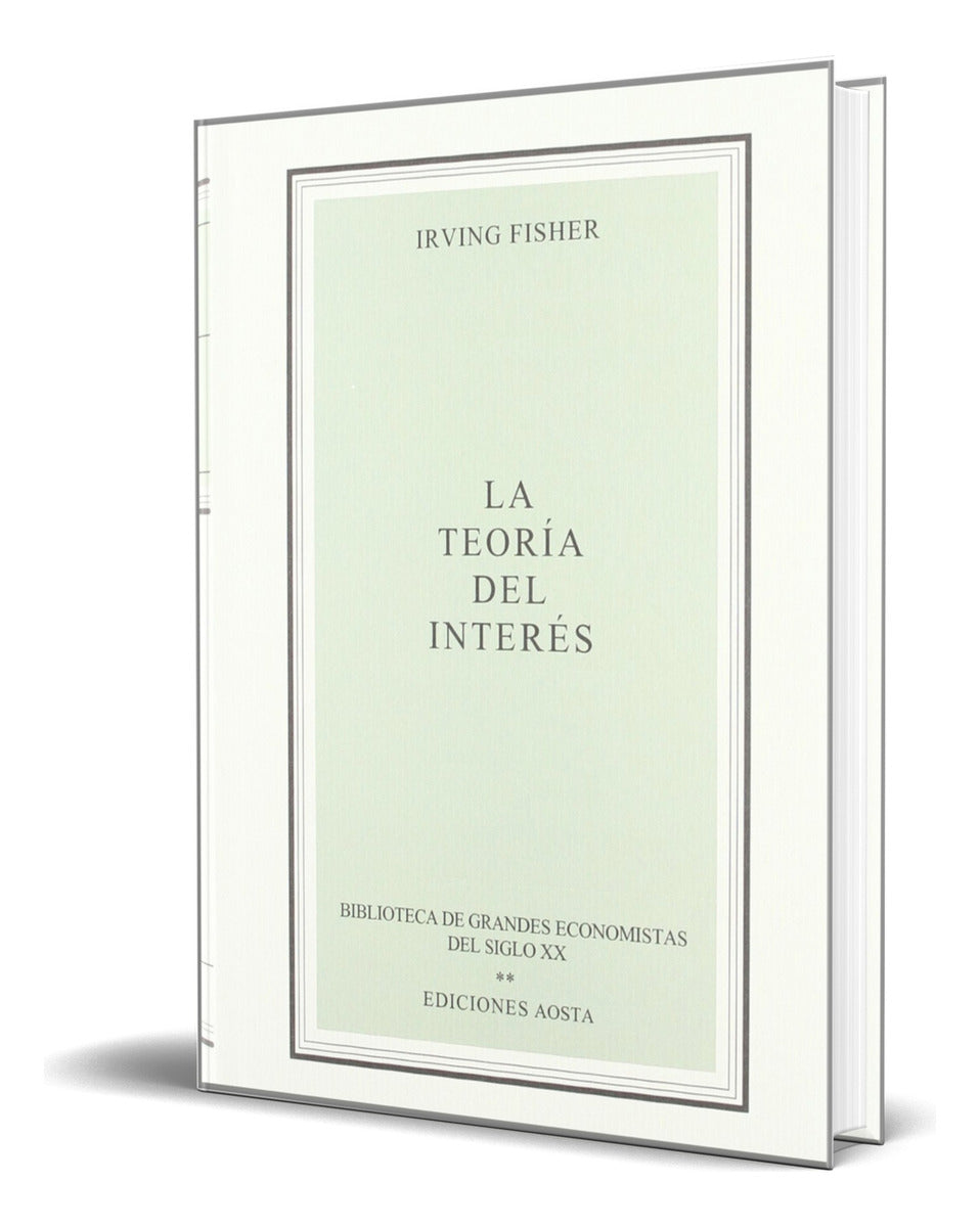 Portada de Libro La Teoria Del Interes [ Irving Fisher ] Original