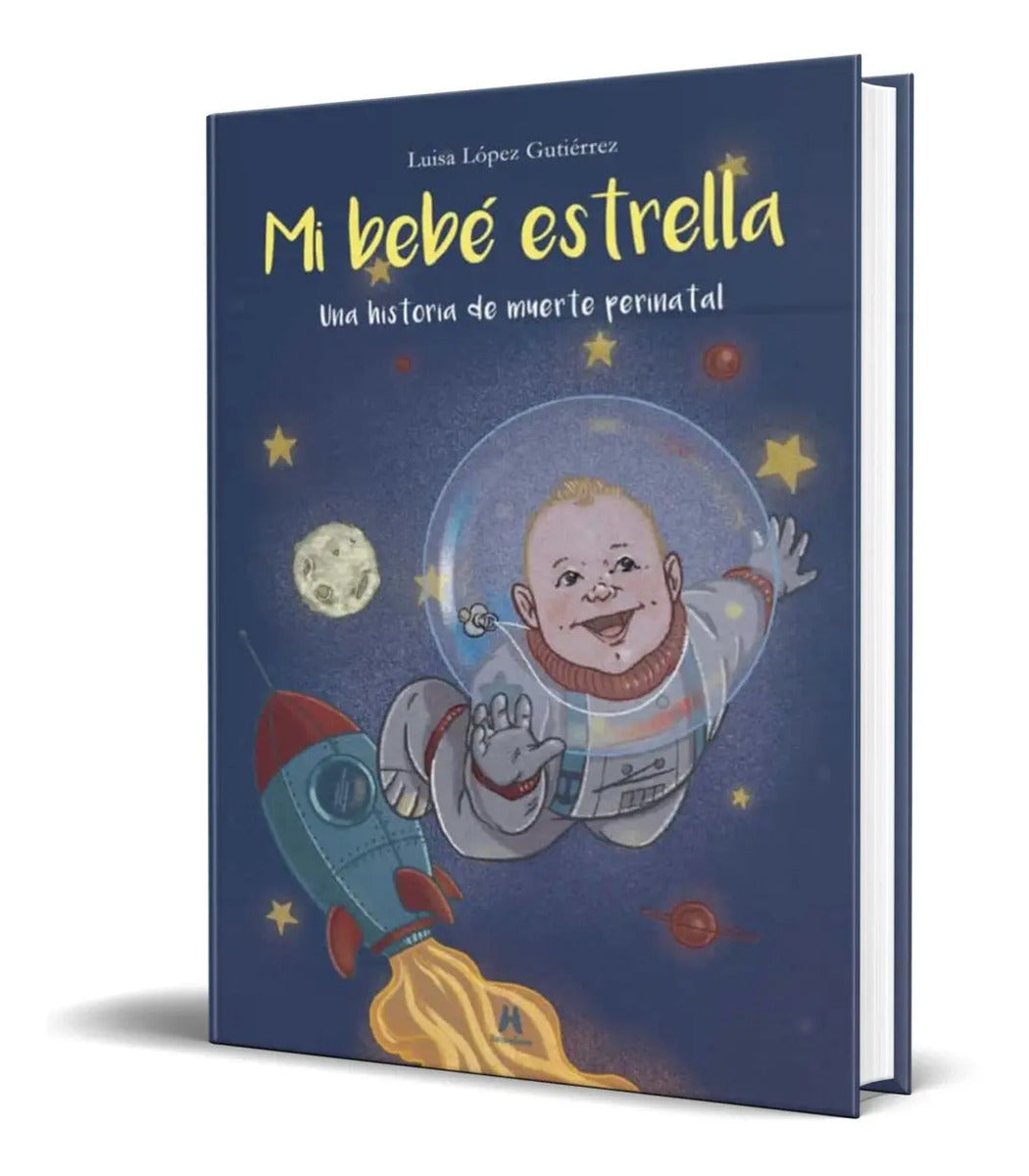Portada de Libro Mi Bebé Estrella [ Una Historia De Muerte Perinatal ]