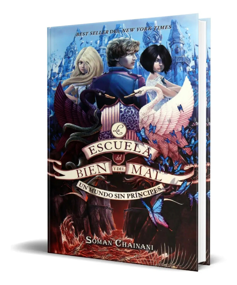 Portada de La Escuela Del Bien Y Del Mal 2 [ Un Mundo Sin Príncipes ]
