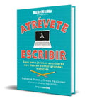 Portada de Libro Atrévete A Escribir [ Guía Para Escritores ] Original