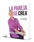 Portada de Libro La Pareja Se Crea [ Nilda Chiaraviglio ] Original