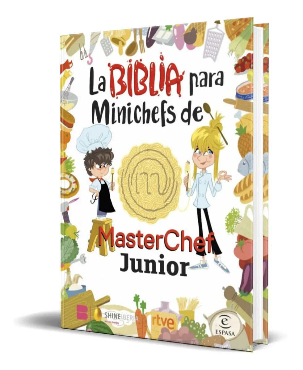 Portada de La Biblia Para Minichefs [ Masterchef Junior ] Pasta Dura