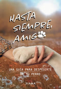 Portada de Hasta Siempre, Amigo Perro