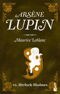 Portada de Libro Arsene Lupin Vs. Herlock Sholmes