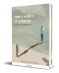 Portada de Libro Ser Y Estar En Pareja Santiago Madrid Liras Original