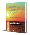 Portada de Libro Tomas, Un Marino De La Mancha [ Original ]