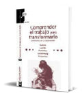 Portada de Comprender El Trabajo Para Transformarlo [ Vv.aa.]original