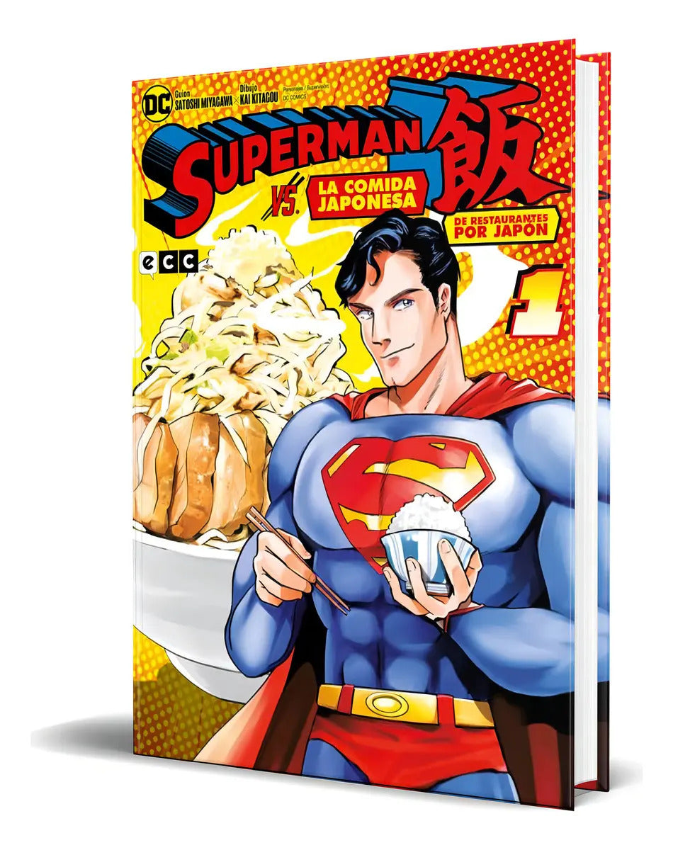 Portada de Libro Superman Vs. La Comida Japonesa [ Original ], De Satoshi Miyagawa. Editorial Ecc Ediciones, Tapa Blanda En…