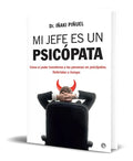 Portada de Libro Mi Jefe Es Un Psicópata - Iñaki Piñuel [ Original ]