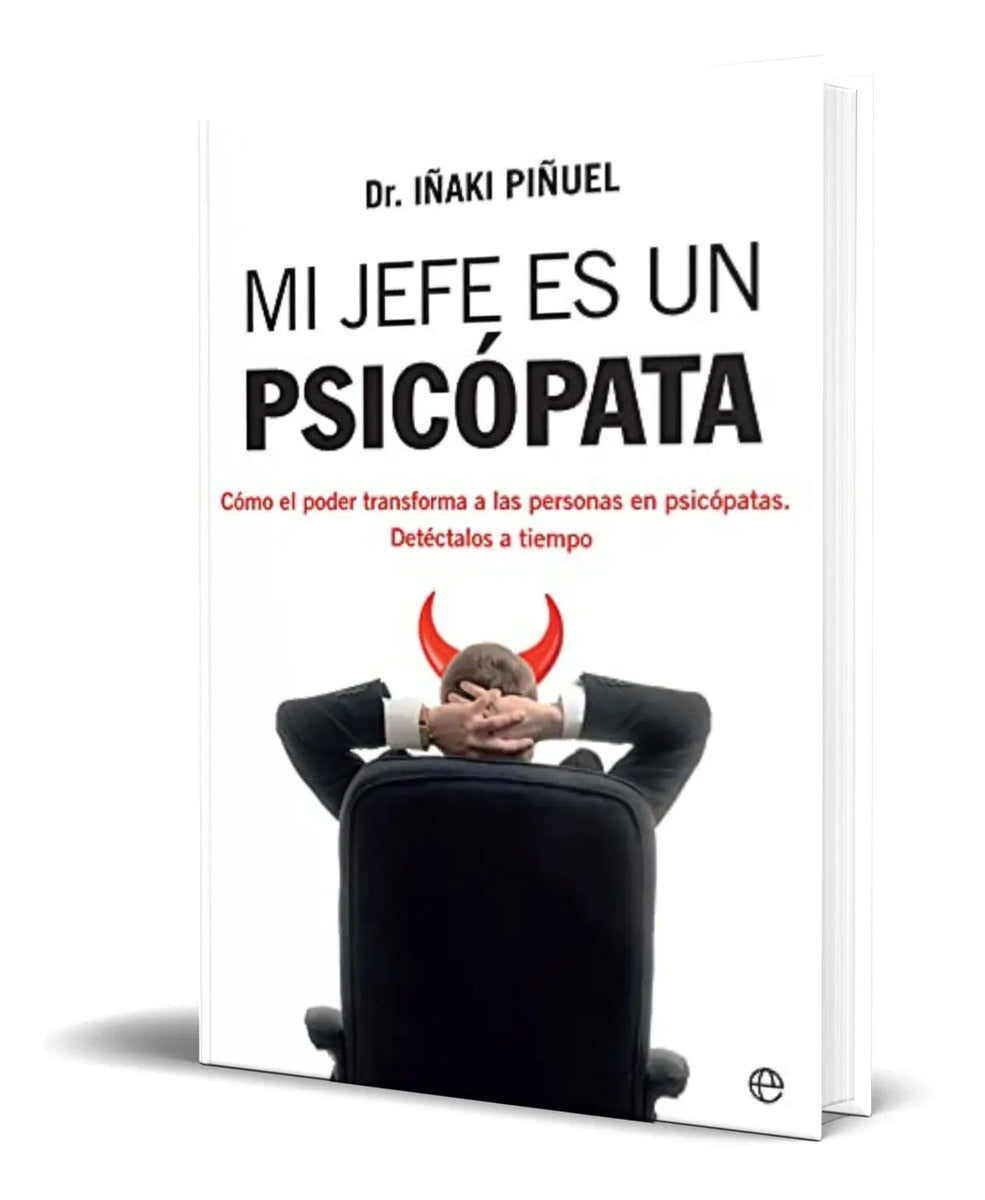 Portada de Libro Mi Jefe Es Un Psicópata - Iñaki Piñuel [ Original ]
