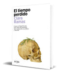 Portada de Libro El Tiempo Perdido [ Clara Ramas ] Original, De Clara Ramas. Editorial Arpa Editores, Tapa Blanda En Español…