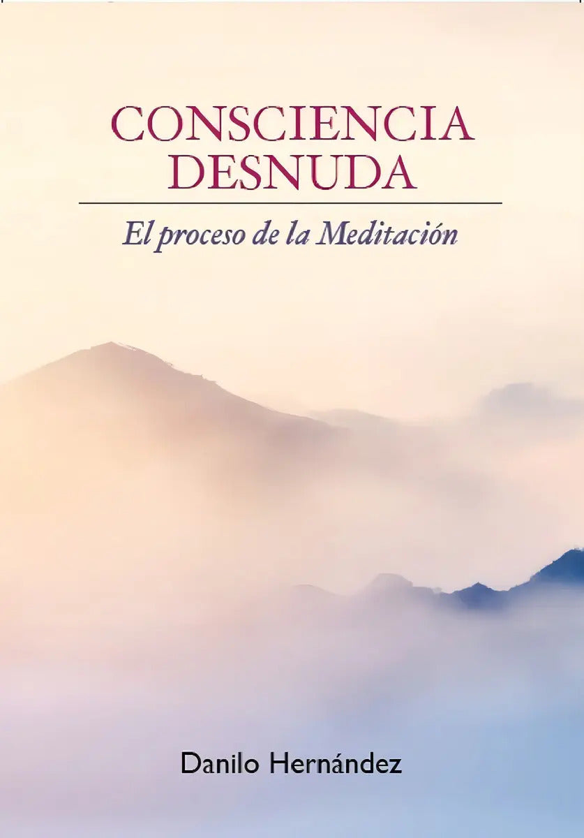 Portada de Consciencia Desnuda, De Hernández,danilo. Editorial Editorial Canal De Distribucion En Español