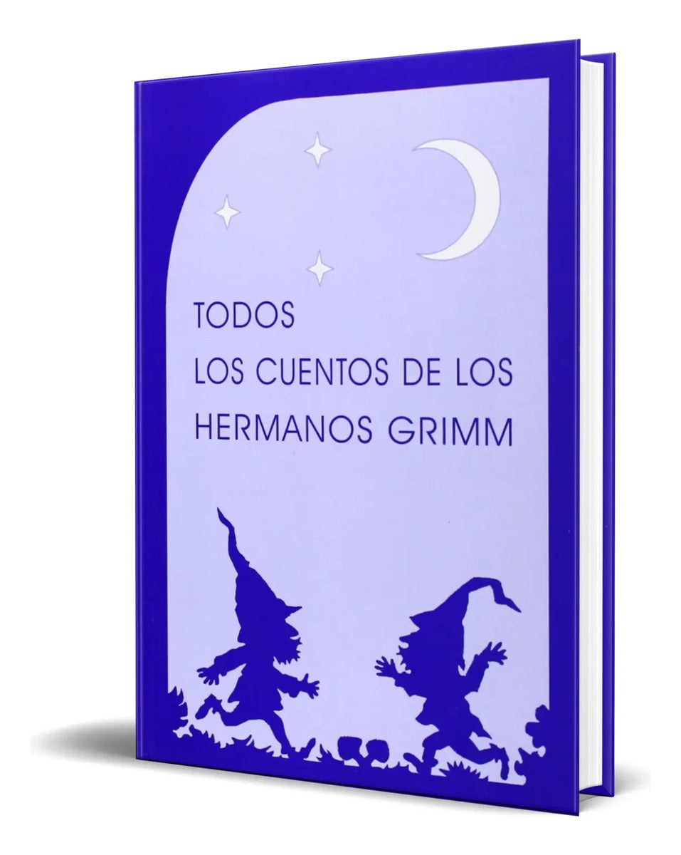 Portada de Libro Todos Los Cuentos De Los Hermanos Grimm [ Original ]