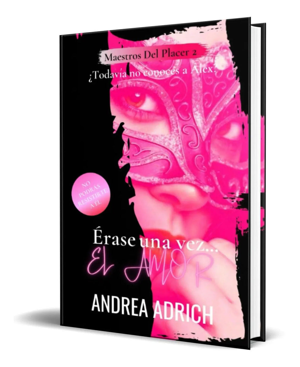 Portada de Libro Érase Una Vez... El Amor [ Andrea Adrich ] Original
