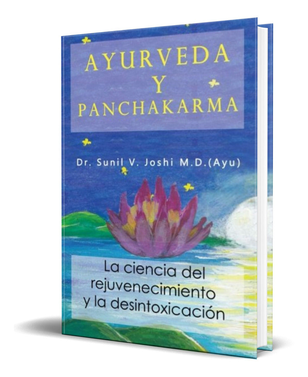 Portada de Libro Ayurveda Y Panchakarma [ Dr Sunil Joshi ] Original