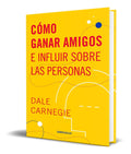 Portada de Cómo Ganar Amigos E Influir Sobre Las Personas [ Pasta Dura]