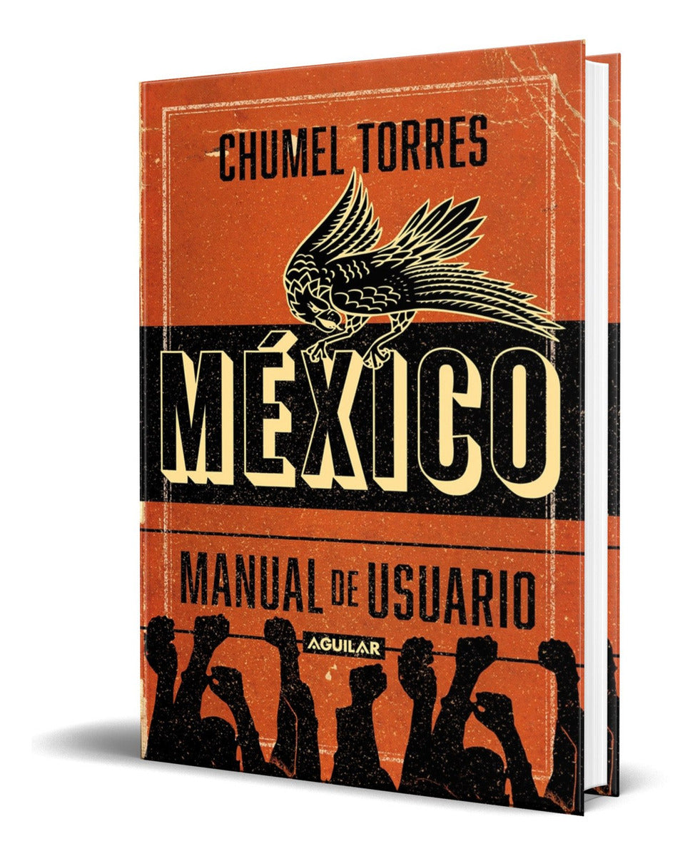 Portada de Libro México, Manual De Usuario [ Chumel Torres ] Original