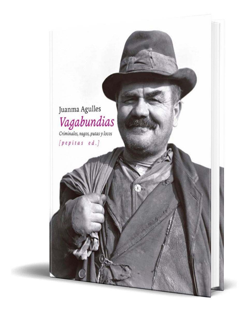 Portada de Libro Vagabundias Criminales, Vagos, Putas Y Locos Original