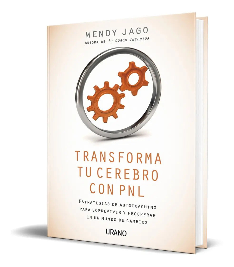 Portada de Transforma Tu Cerebro Con Pnl - Wendy Jago [ Original ]