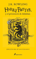 Portada de Harry Potter 3: Harry Potter Y El Prisionero De Azkaban - Hufflepuff - 20 Aniversario - J. K. Rowling