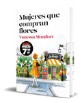 Portada de Libro Mujeres Que Compran Flores Vanessa Montfort Original