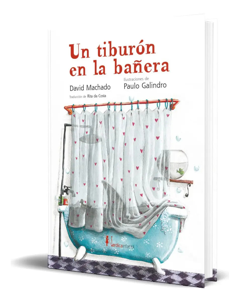 Portada de Libro Un Tiburón En La Bañera [ David Machado ] Original, De David Machado. Editorial Nórdica Libros, Tapa Dura E…