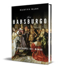 Portada de Libro Los Habsburgo [ Soberanos Del Mundo ] Original