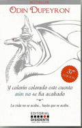 Portada de Y Colorín Colorado Este Cuento Aún No Se Ha Acabado