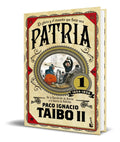 Portada de Libro Patria 1 [ Paco Ignacio Taibo Ii ] Original