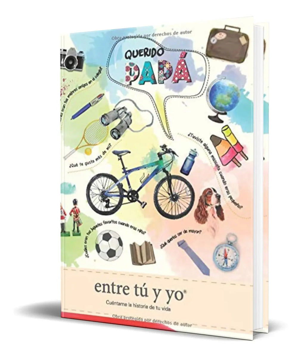 Portada de Libro Querido Papa, Entre Tu Y Yo [ Original ]