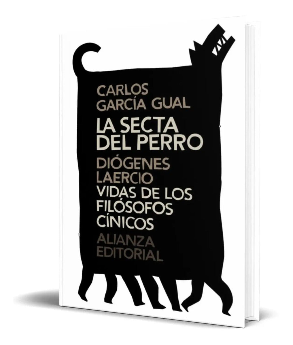 Portada de Libro La Secta Del Perro [ Vidas De Los Filosofos Cinicos ]