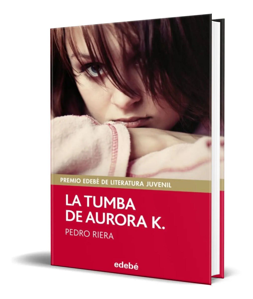 Portada de Libro La Tumba De Aurora K. [ Pedro Riera ] Original