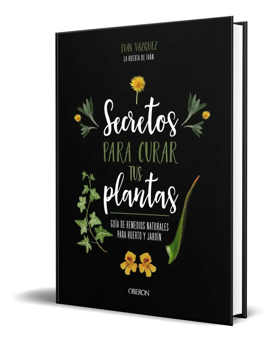 Portada de Libro Secretos Para Curar Tus Plantas [ Original ]