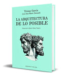 Portada de Libro La Arquitectura De Lo Posible Tristan Garcia Original