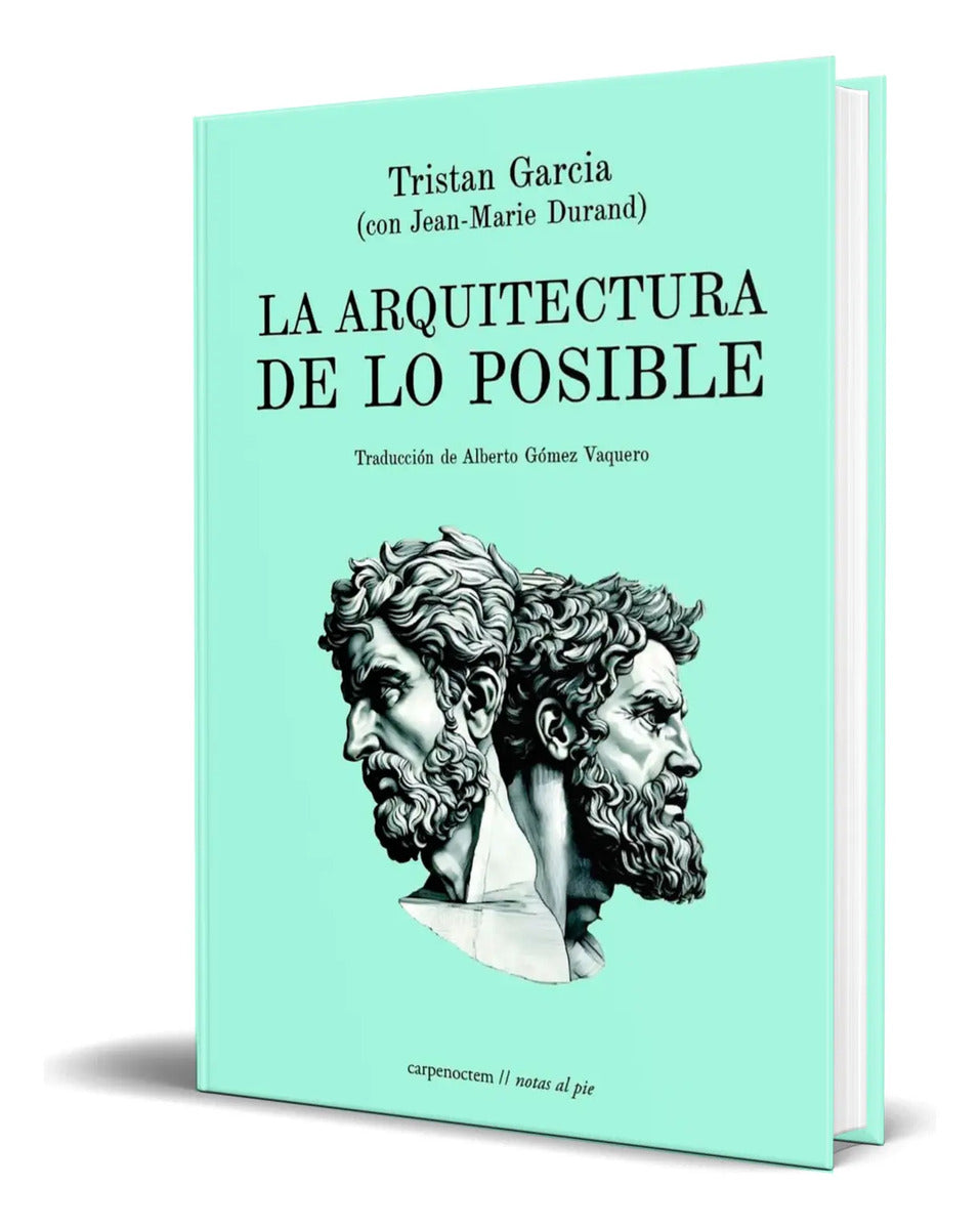 Portada de Libro La Arquitectura De Lo Posible Tristan Garcia Original