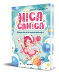 Portada de Libro Nica Canica Vol.1 [ Primer Día En La Escuela] Original, De Monica Cencerrado. Editorial Molino, Tapa Blanda…