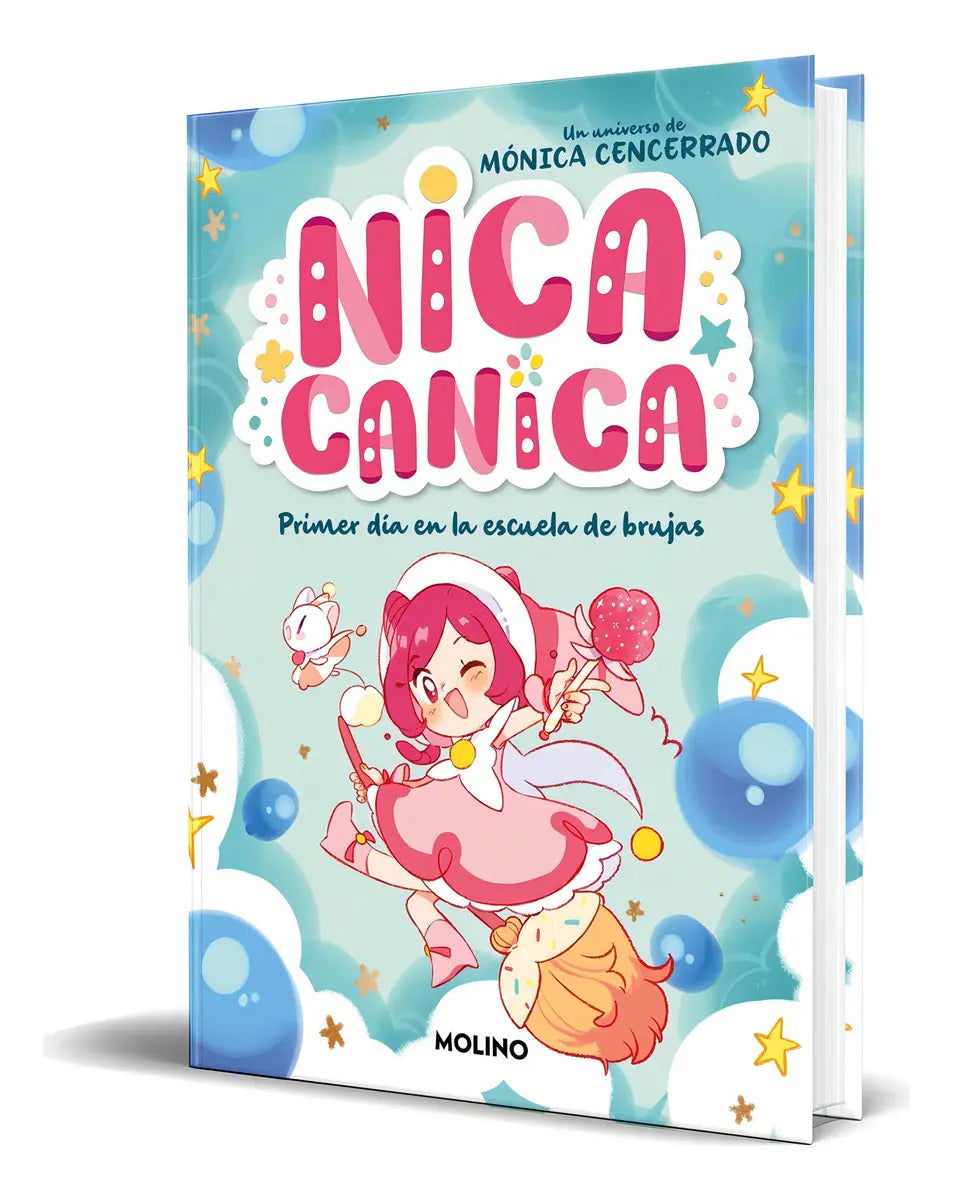 Portada de Libro Nica Canica Vol.1 [ Primer Día En La Escuela] Original, De Monica Cencerrado. Editorial Molino, Tapa Blanda…