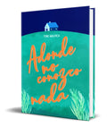 Portada de Libro Adonde No Conozco Nada [ Antonio Malpica ] Original