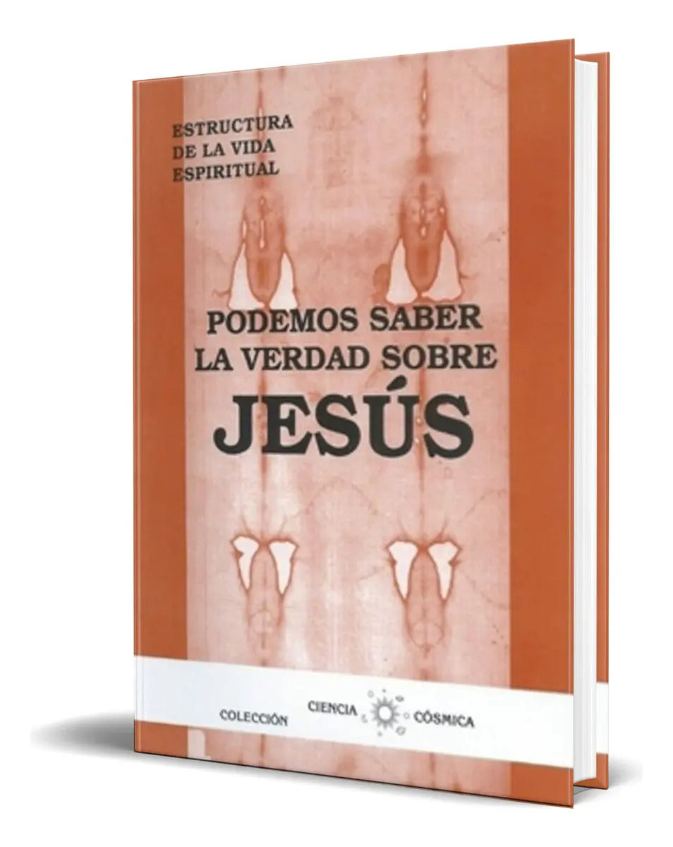 Portada de Libro Podemos Saber La Verdad Sobre Jesus [ Original ], De Jose Fabregat Bisbal. Editorial Centro De Estudios De…