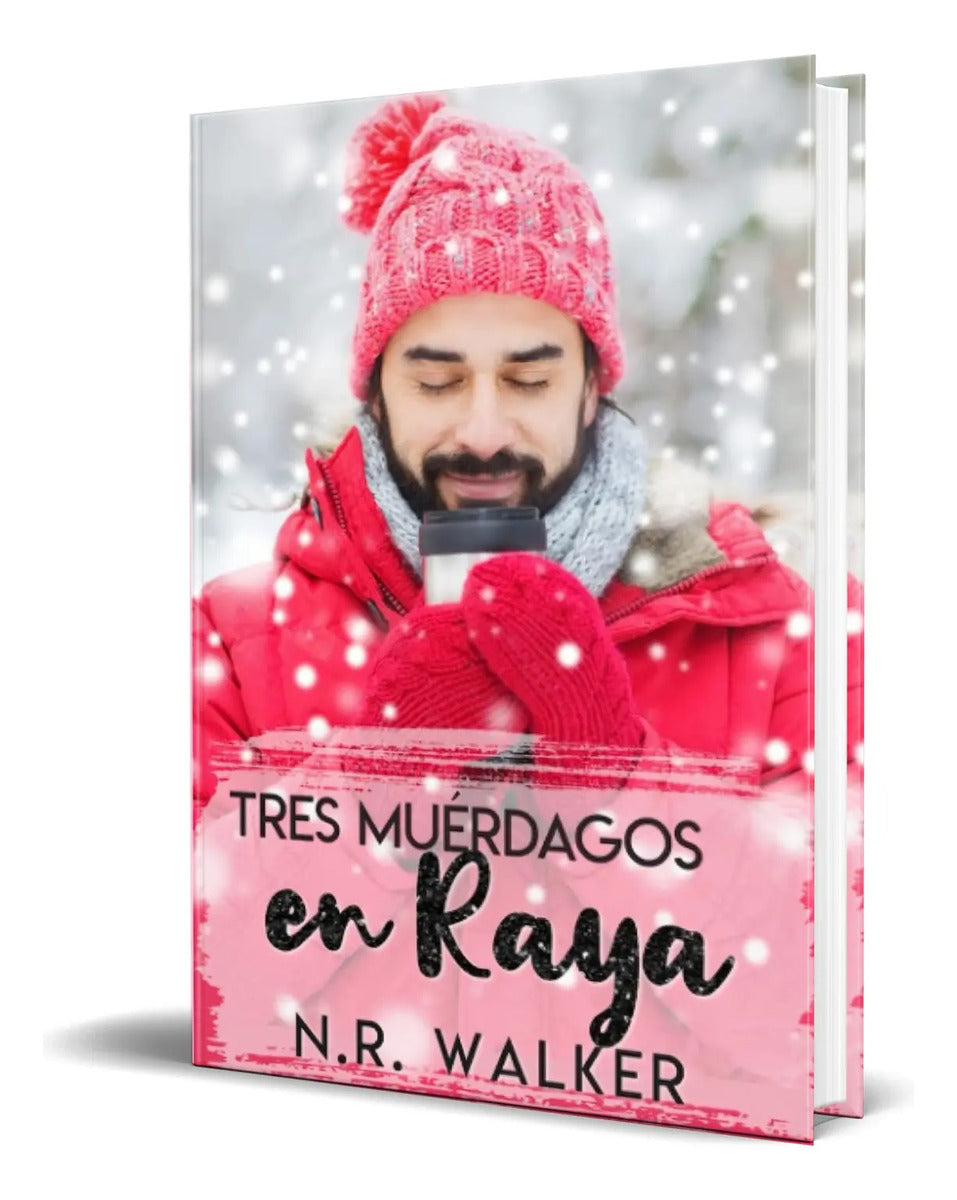 Portada de Libro Tres Muérdagos En Raya Vol.1 [ N.r. Walker ] Original