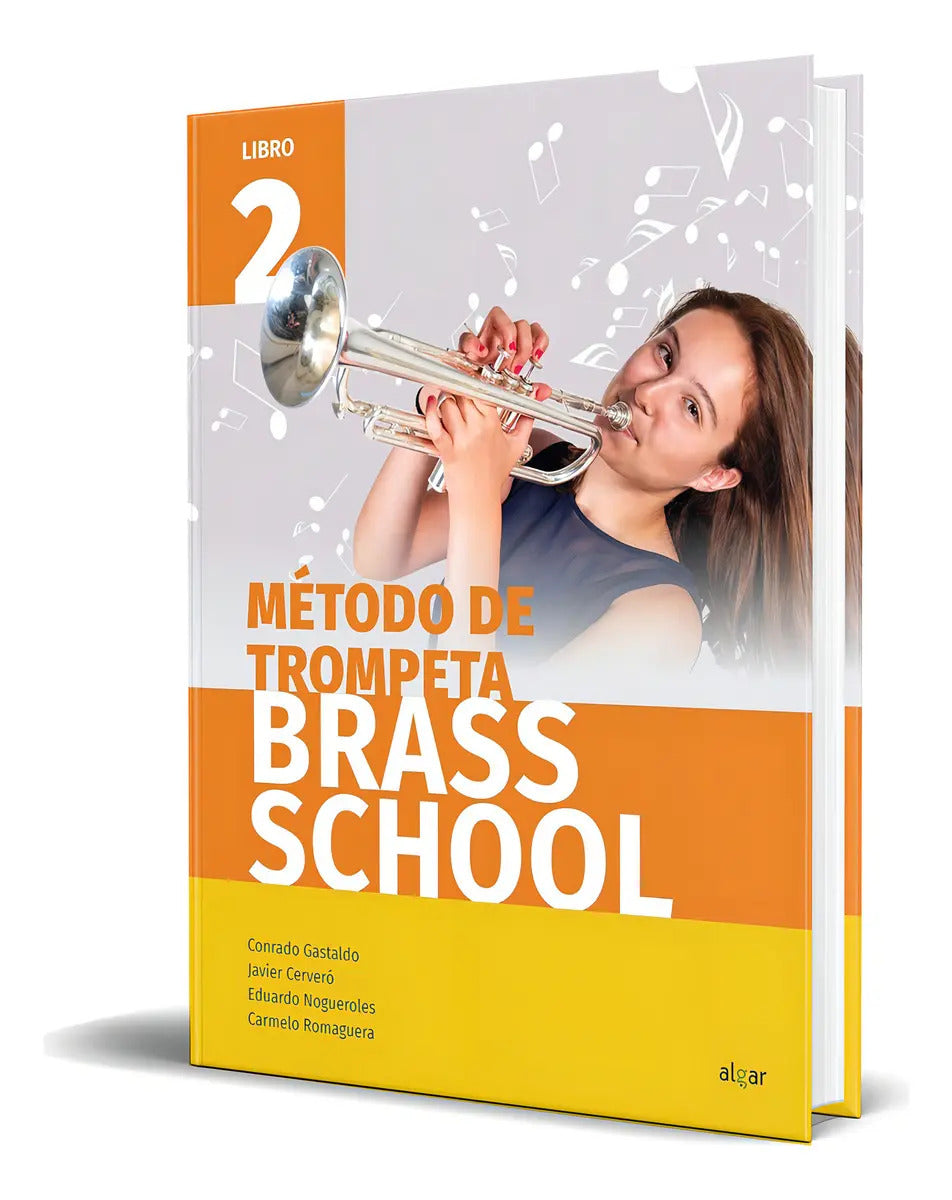 Portada de Libro Método De Trompeta Brass School [ Original ], De Carmelo Romaguera. Editorial Algar Editorial, Tapa Blanda…