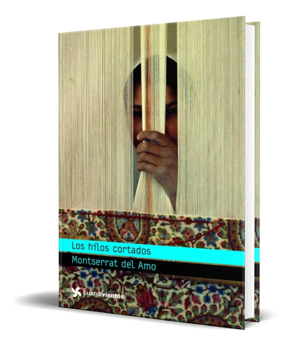 Portada de Libro Los Hilos Cortados [ Montserrat Del Amo ] Original