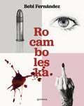 Portada de Rocamboleska, De Bebi Fernandez., Vol. 0. Editorial Montena, Edición 0 En Español, 2023