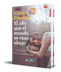 Portada de Libro El Año Que El Mundo Se Vino Abajo [ Clare F.] Original