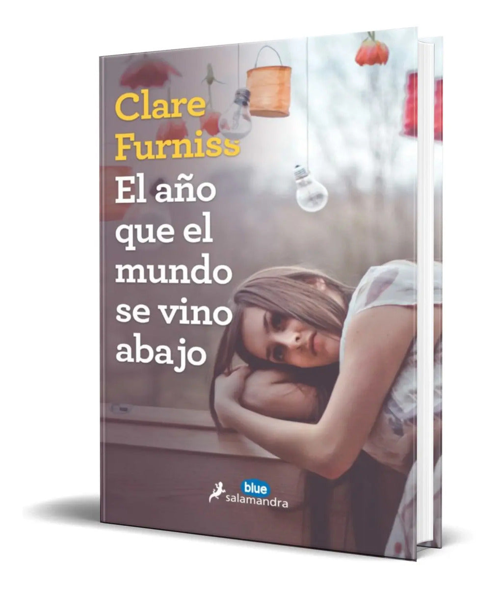 Portada de Libro El Año Que El Mundo Se Vino Abajo [ Clare F.] Original