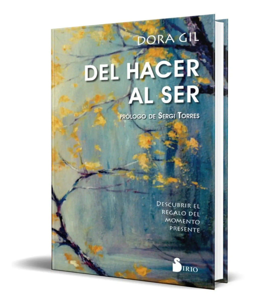 Portada de Libro Del Hacer Al Ser [ Dora Gil ] Original